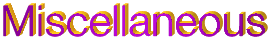 MISCELLANEOUS