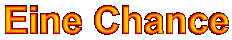 eine Chance